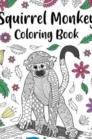 Cover of Squirrel Monkey Coloring Book