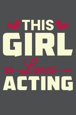 Book cover for This Girl Loves Acting