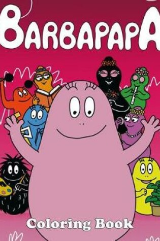 Cover of Barbapapa Coloring Book