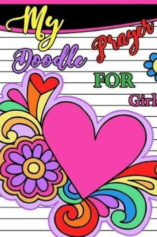 Cover of My Doodles Prayer For Girls