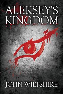 Book cover for Aleksey's Kingdom