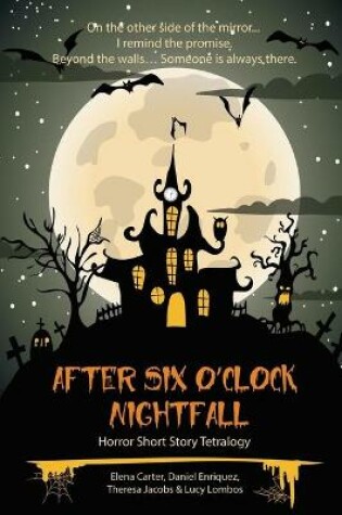Cover of After Six o'Clock Nightfall