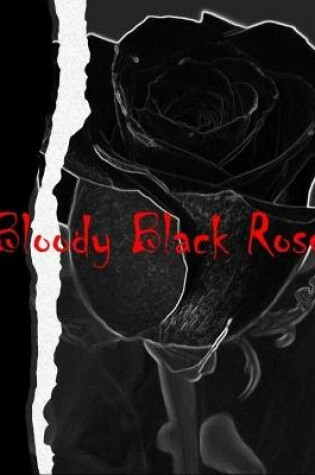 Cover of Bloody Black Rose