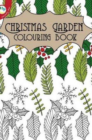 Cover of Christmas Garden Colouring Book