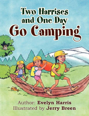 Book cover for Two Harrises and One Day Go Camping