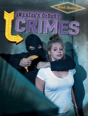 Book cover for America's Oddest Crimes