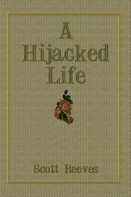 Book cover for A Hijacked Life