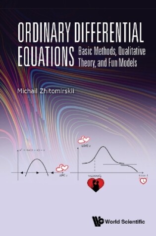 Cover of Ordinary Differential Equations: Basic Methods, Qualitative Theory, And Fun Models