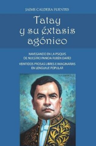 Cover of Tatay y su extasis agonico
