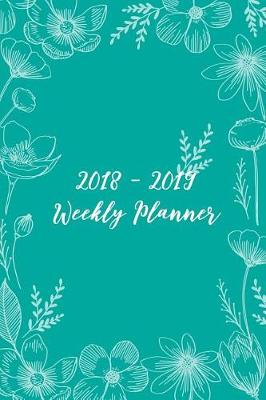 Cover of 2018 - 2019 Weekly Planner