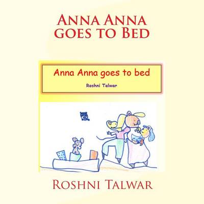 Book cover for Anna Anna goes to Bed