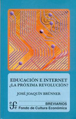 Book cover for Educacion E Internet ?La Proxima Revolucion?