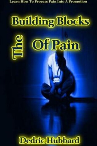 Cover of The Building Blocks Of Pain