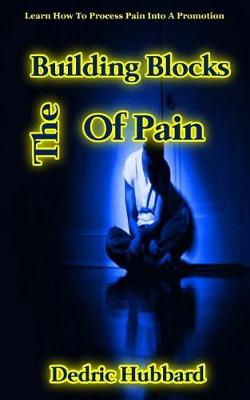 Book cover for The Building Blocks Of Pain