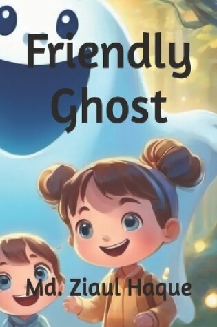 Cover of Friendly Ghost