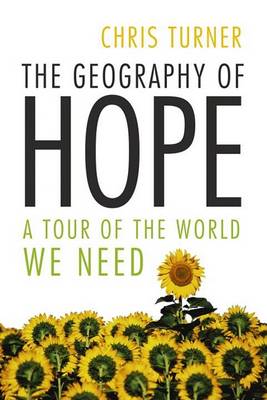 Book cover for The Geography of Hope