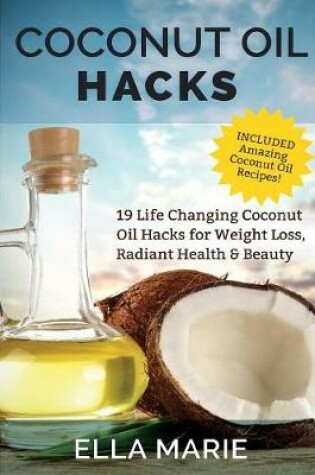 Cover of Coconut Oil Hacks