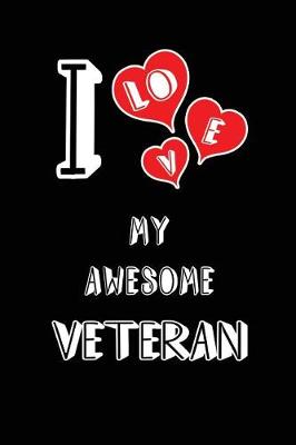 Book cover for I Love My Awesome Veteran