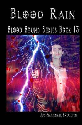 Book cover for Blood Rain - Blood Bound Series Book 13