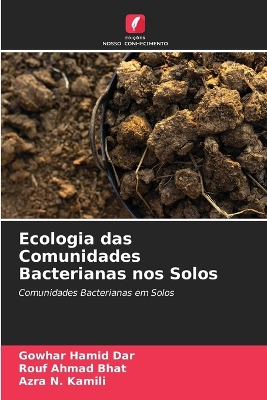 Book cover for Ecologia das Comunidades Bacterianas nos Solos