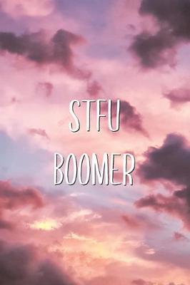 Book cover for STFU Boomer