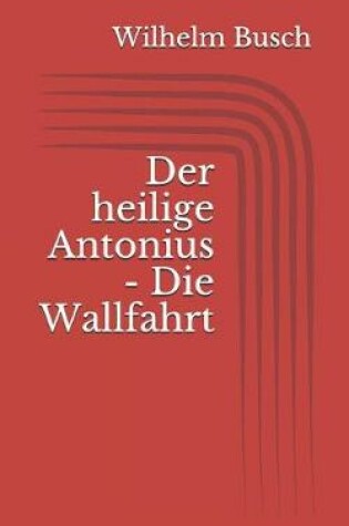 Cover of Der heilige Antonius - Die Wallfahrt