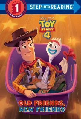 Book cover for Old Friends, New Friends (Disney/Pixar Toy Story 4)