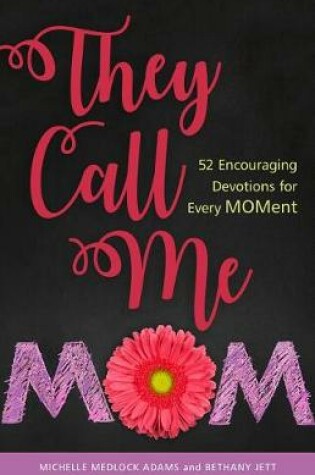 Cover of They Call Me Mom
