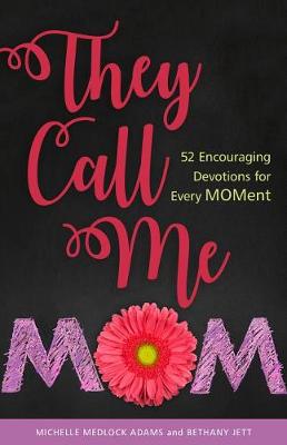 Book cover for They Call Me Mom