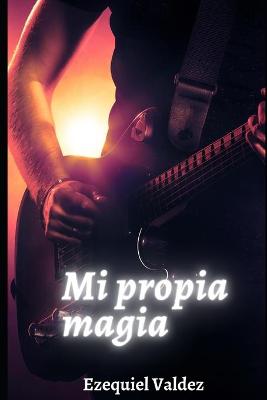 Book cover for Mi propia magia