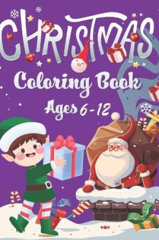 Cover of christmas coloring book ages 6-12