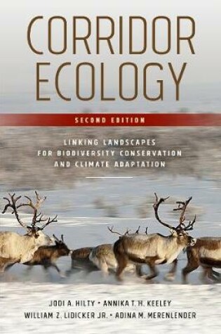 Cover of Corridor Ecology, Second Edition