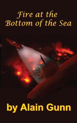 Book cover for Fire at the Bottom of the Sea