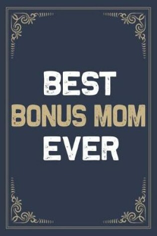 Cover of Best Bonus Mom Ever