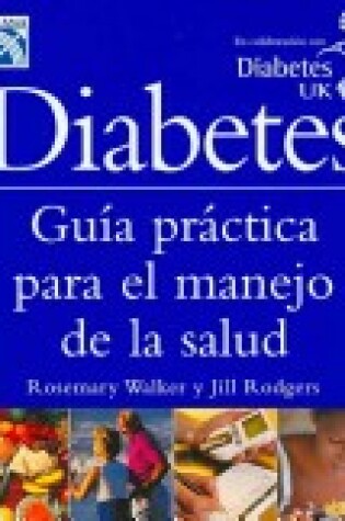 Cover of Diabetes, Guia Practica Para El Manejo de La Salud (Hc)