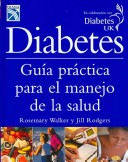 Book cover for Diabetes, Guia Practica Para El Manejo de La Salud (Hc)