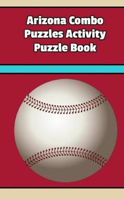 Book cover for Arizona Combo Puzzles Activity Puzzle Book