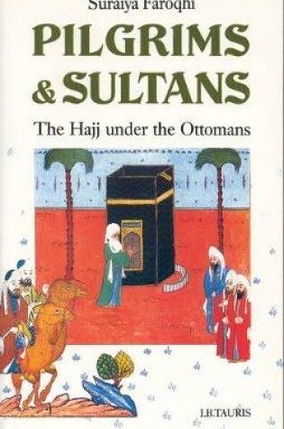 Cover of Pilgrims and Sultans