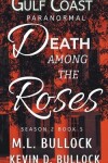 Book cover for Death Among the Roses
