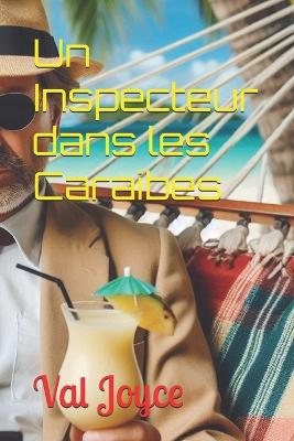 Book cover for Un Inspecteur dans les Caraibes