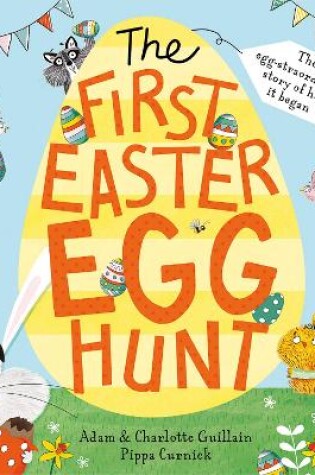 Cover of The First Easter Egg Hunt
