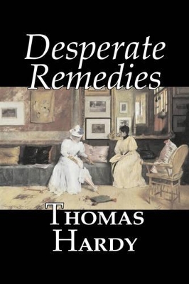 Book cover for Desperate Remedies by Thomas Hardy, Fiction, Literary, Short Stories