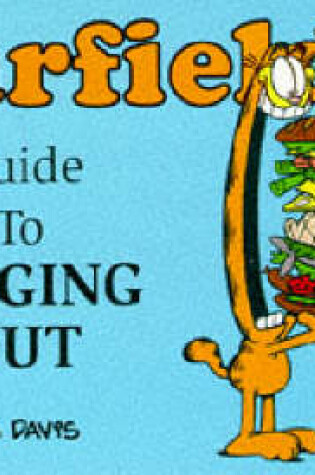 Cover of Garfield's Guide to Pigging Out