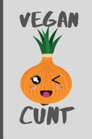 Cover of Vegan Cunt