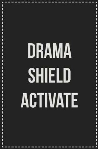 Cover of Drama Shield, Activate!