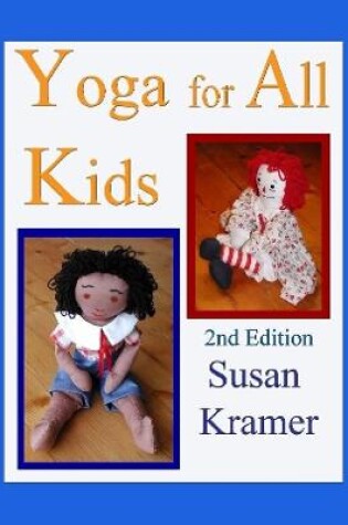 Cover of Yoga for All Kids, 2nd Edition