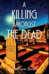 Book cover for A Killing Amongst the Dead