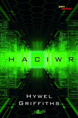 Book cover for Cyfres Pen Dafad: Haciwr