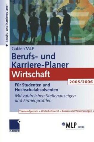 Cover of Gabler / Mlp Berufs- Und Karriere-Planer Wirtschaft 2005/2006
