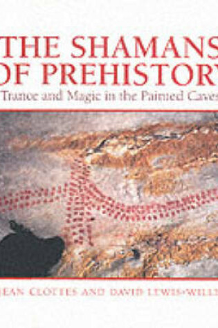 Cover of The Shamans of Prehistory